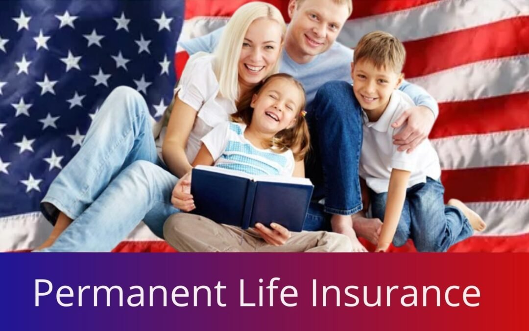 Permanent Life Insurance