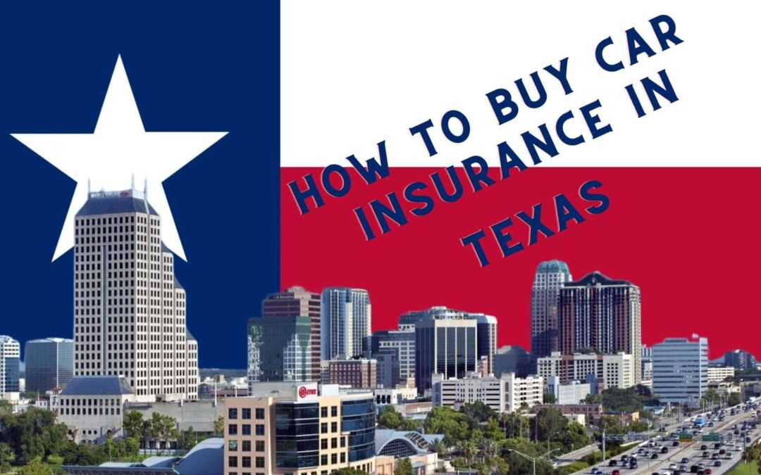 how to buy car insurance in texas