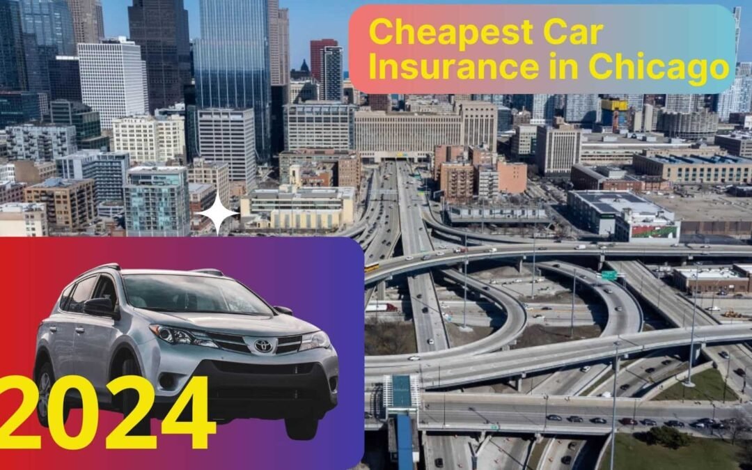 Cheapest Car Insurance Rates in Chicago